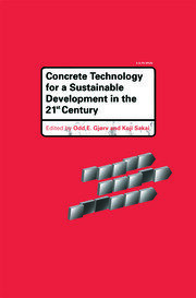Concrete Technology for a Sustainable Development in the 21st Century book cover