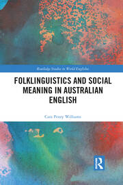 Folklinguistics and Social Meaning in Australian English book cover