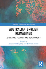 Australian English Reimagined: Structure, Features and Developments book cover