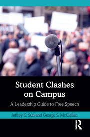 Student Clashes on Campus: A Leadership Guide to Free Speech book cover