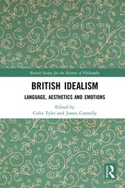 British Idealism: Language, Aesthetics and Emotions book cover