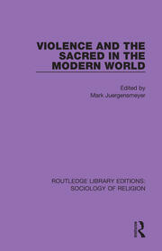 Violence and the Sacred in the Modern World book cover