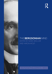 The Bergsonian Mind book cover