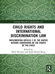 Child Rights and International Discrimination Law: Implementing Article 2 of the United Nations Convention on the Rights of the Child book cover