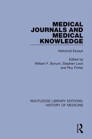 Medical Journals and Medical Knowledge: Historical Essays book cover