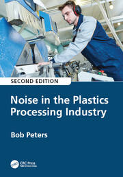 Noise in the Plastics Processing Industry book cover
