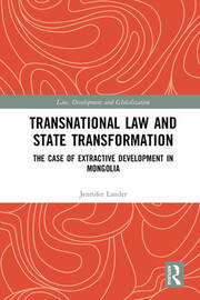Transnational Law and State Transformation: The Case of Extractive Development in Mongolia book cover