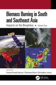 Biomass Burning in South and Southeast Asia: Impacts on the Biosphere, Volume Two book cover