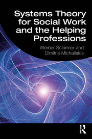 Systems Theory for Social Work and the Helping Professions book cover