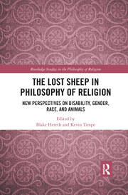 The Lost Sheep in Philosophy of Religion: New Perspectives on Disability, Gender, Race, and Animals book cover