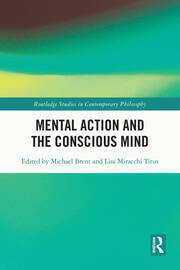 Mental Action and the Conscious Mind book cover