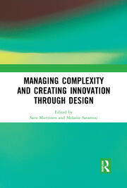 Managing Complexity and Creating Innovation through Design book cover