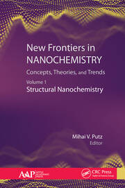 New Frontiers in Nanochemistry: Concepts, Theories, and Trends: Volume 1: Structural Nanochemistry book cover
