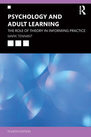 Psychology and Adult Learning: The Role of Theory in Informing Practice book cover