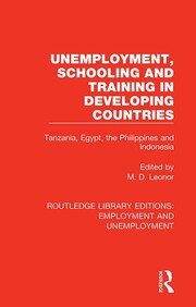 Unemployment, Schooling and Training in Developing Countries: Tanzania, Egypt, the Philippines and Indonesia book cover