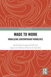 Made To Work: Mobilising Contemporary Worklives book cover