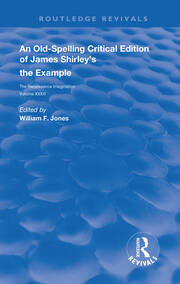 An Old-Spelling Critical Edition of James Shirley's The Example book cover