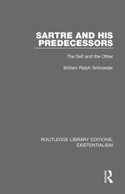 Sartre and his Predecessors: The Self and the Other book cover