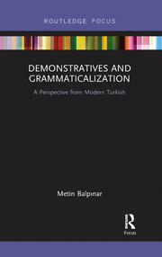 Demonstratives and Grammaticalization: A Perspective from Modern Turkish book cover