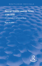 George Crabbe and his Times 1754-1832: A Critical and Biographical Study book cover