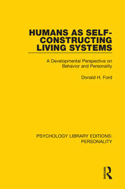 Humans as Self-Constructing Living Systems: A Developmental Perspective on Behavior and Personality book cover