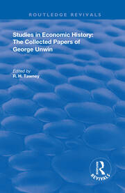 Studies in Economic History: The Collected Papers of George Unwin book cover