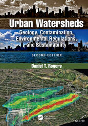 Urban Watersheds: Geology, Contamination, Environmental Regulations, and Sustainability, Second Edition book cover