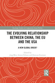 The Evolving Relationship between China, the EU and the USA: A New Global Order? book cover