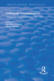 Cathedrals of Consumption: European Department Stores, 1850-1939 book cover
