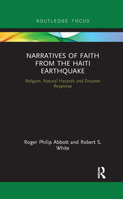 Narratives of Faith from the Haiti Earthquake: Religion, Natural Hazards and Disaster Response book cover