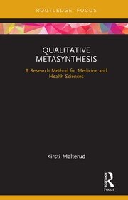 Qualitative Metasynthesis: A Research Method for Medicine and Health Sciences book cover