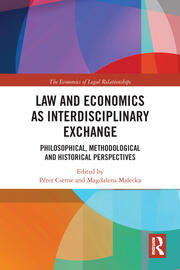Law and Economics as Interdisciplinary Exchange: Philosophical, Methodological and Historical Perspectives book cover