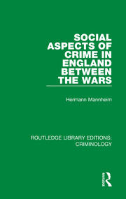 Social Aspects of Crime in England between the Wars book cover