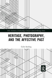 Heritage, Photography, and the Affective Past book cover