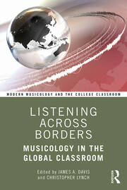 Listening Across Borders: Musicology in the Global Classroom book cover