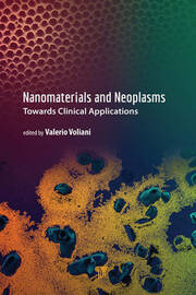 Nanomaterials and Neoplasms: Towards Clinical Applications book cover