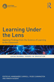 Learning Under the Lens: Applying Findings from the Science of Learning to the Classroom book cover