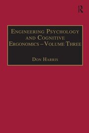 Engineering Psychology and Cognitive Ergonomics: Volume 3: Transportation Systems, Medical Ergonomics and Training book cover