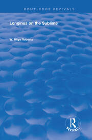 Longinus on the Sublime: The Greek Text Edited After the Manuscript book cover