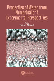 Properties of Water from Numerical and Experimental Perspectives book cover