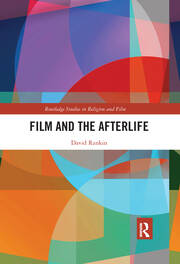 Film and the Afterlife book cover