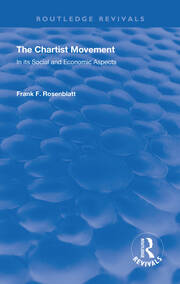 The Chartist Movement: In its Social and Economic Aspects book cover
