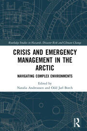 Crisis and Emergency Management in the Arctic: Navigating Complex Environments book cover