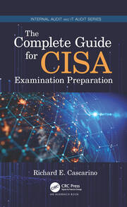 The Complete Guide for CISA Examination Preparation book cover