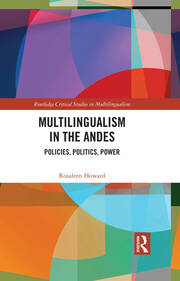 Multilingualism in the Andes: Policies, Politics, Power book cover