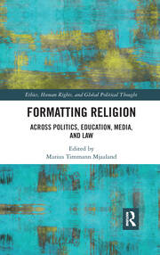 Formatting Religion: Across Politics, Education, Media, and Law book cover
