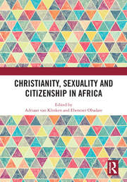 Christianity, Sexuality and Citizenship in Africa book cover