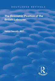 The Economic Position of the British Labourer book cover