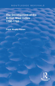 The Development of the British West Indies: 1700-1763 book cover