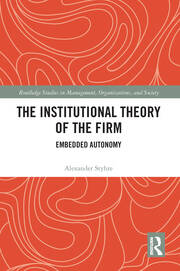 The Institutional Theory of the Firm: Embedded Autonomy book cover